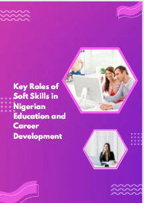 Key Roles of Soft Skills in Nigerian Education and Career Development